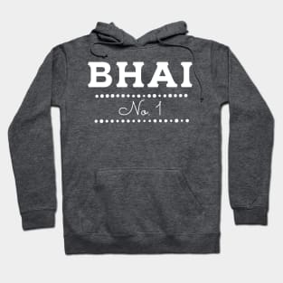 Bhai number 1, bhai 01, bhai no. 1, Rakhi, Raksha bandhan, Rakhi gift for bro Hoodie